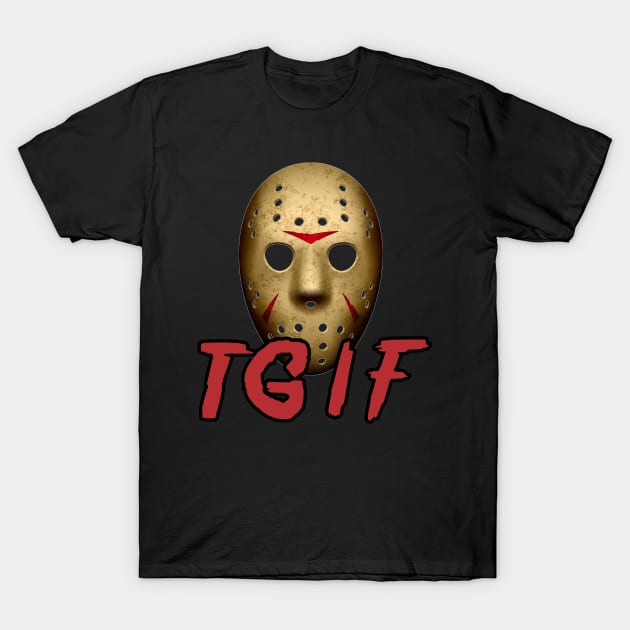 TGIF T-Shirt by ZombieNinjas